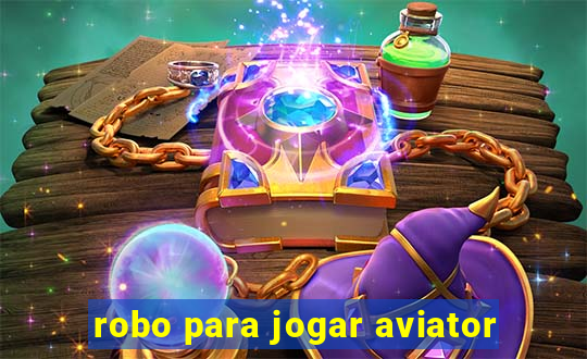 robo para jogar aviator